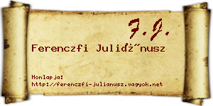 Ferenczfi Juliánusz névjegykártya